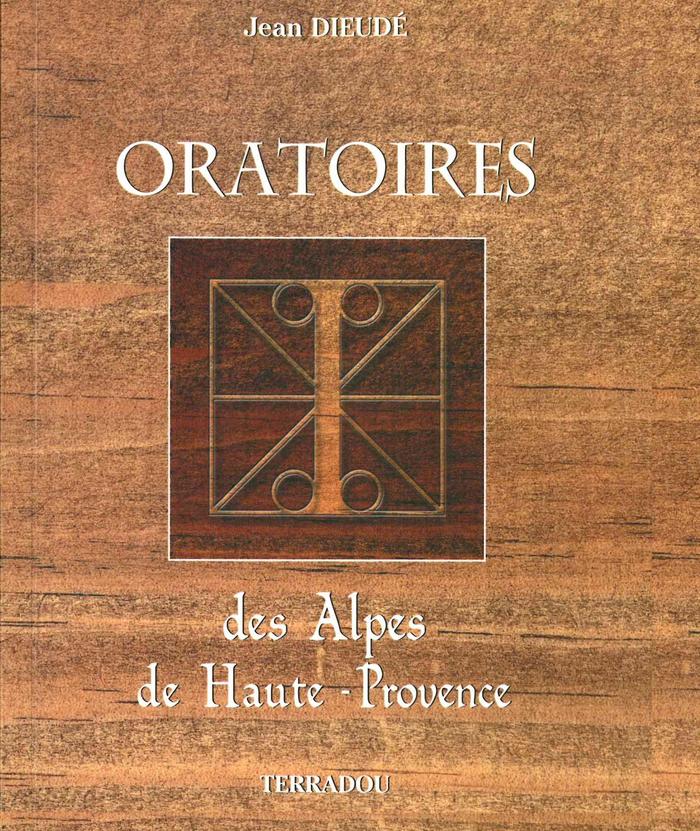 Oratoires des Alpes de Haute-Provence