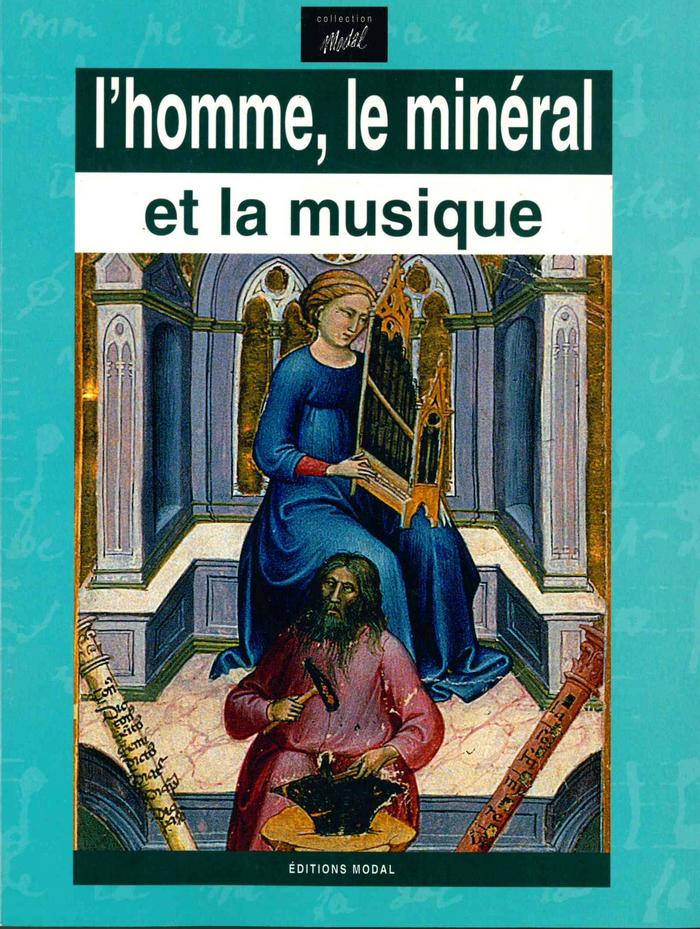 L'homme, le minéral et la musique