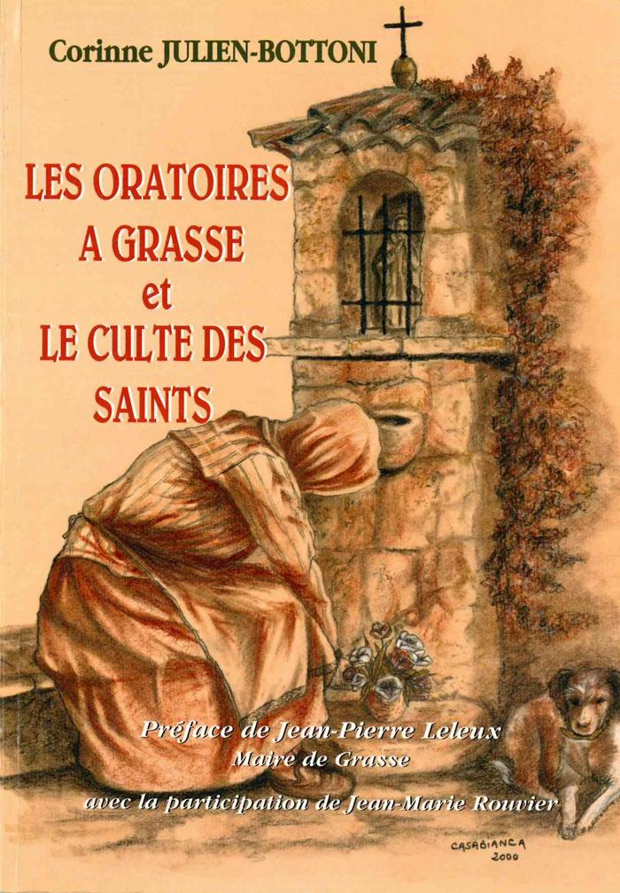 Les oratoires à Grasse et les culte des Saints