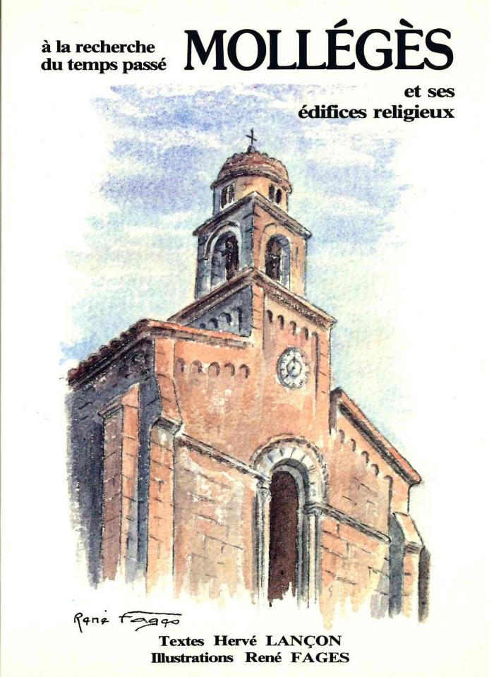 A la recherche du temps passé Mollégès et ses édifices religieux.