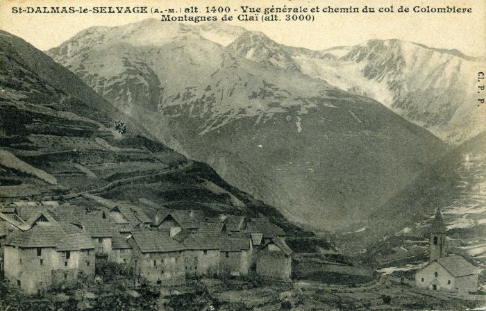 St-DALMAS-le-SELVAGE (A.-M) alt. 1400 - Vue générale et chemin du col de Colombière. Montagnes de Claï. (alt. 3000)