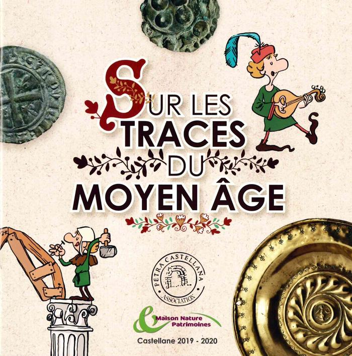 Sur les traces du Moyen âge