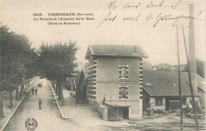 "3438 - Yssingeaux (Hte Loire) - La scierie et l'avenue de la gare"