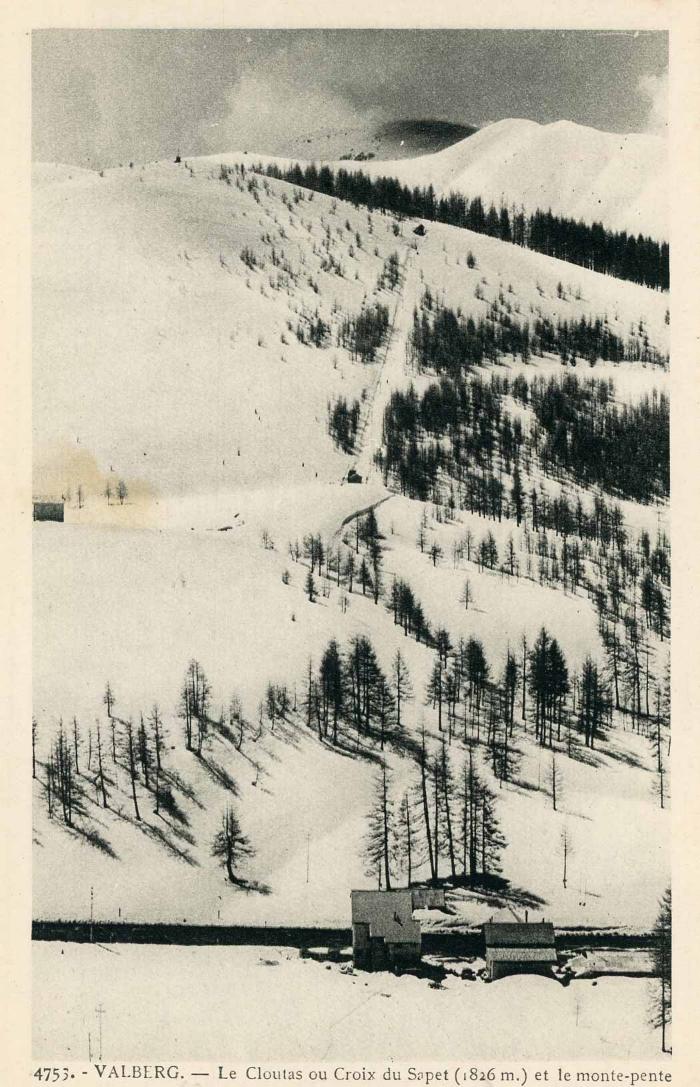 4753. - VALBERG - Le Cloutas ou Croix du Sapet (1826 m.) et le monte-pente